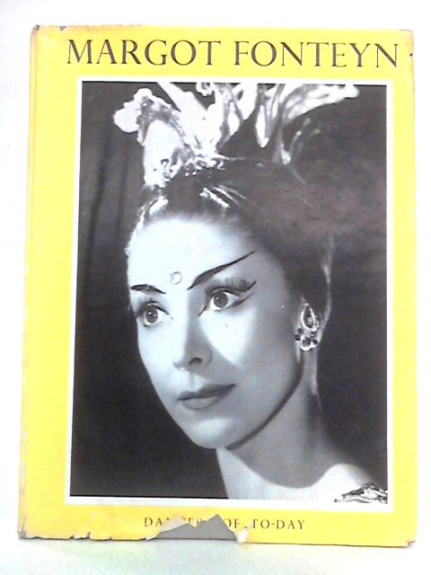 Margot Fonteyn: Dancers of To-Day