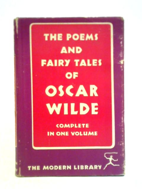 The Poems and Fairy Tales of Oscar Wilde Complete