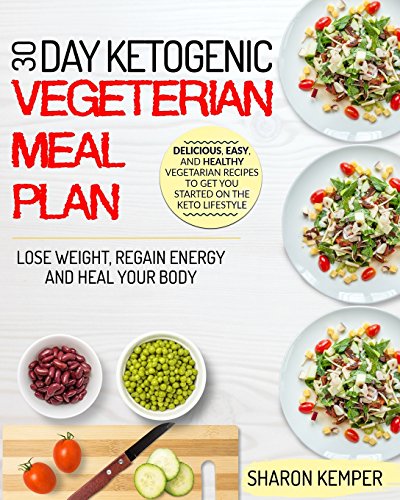 30 Day Ketogenic Vegetarian Meal Plan