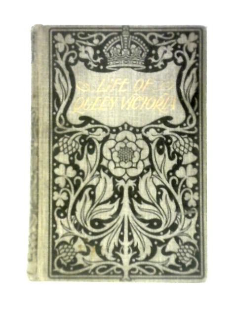Life of Queen Victoria.