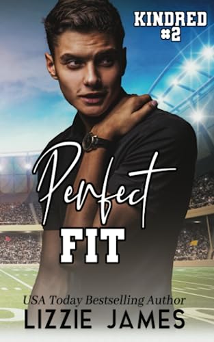 Perfect Fit: Kindred #2