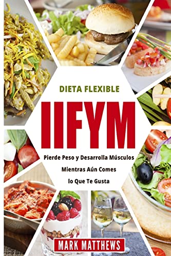 Iifym Y Dieta Flexible