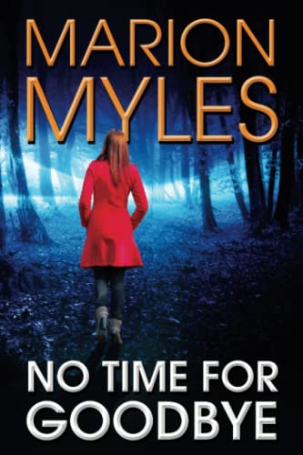 No Time for Goodbye (Mia and Roman Psychic Suspense Series)