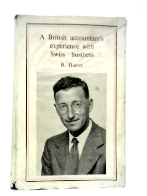 A British Accountants Experience with Swiss Business