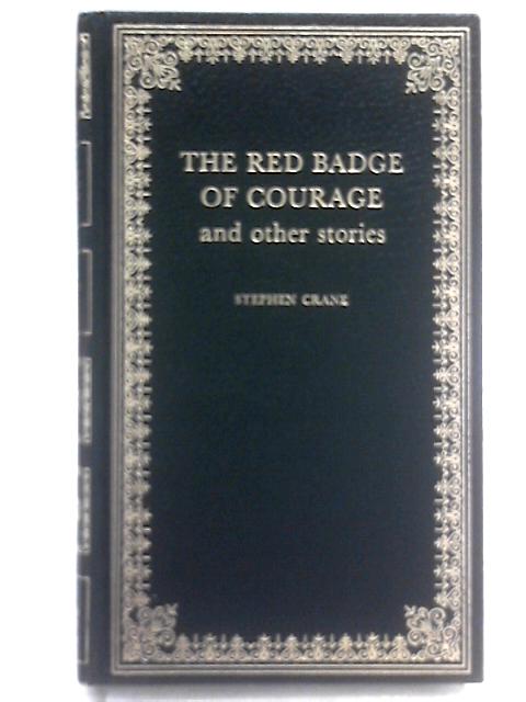 The Red Badge of Courage and Other Stories