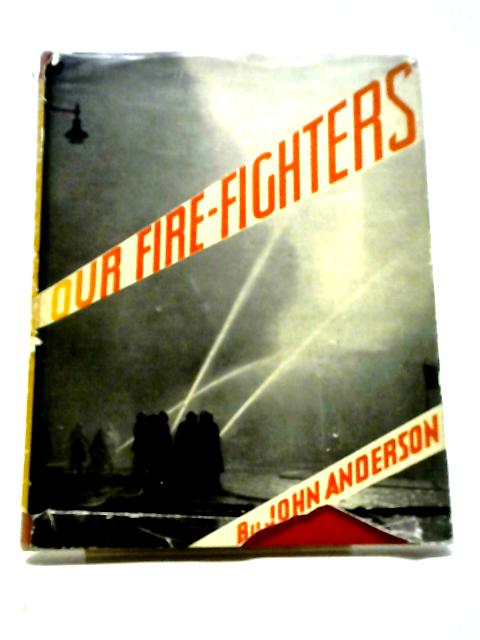 Our Fire-Fighters