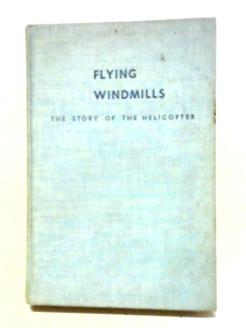 Flying Windmills