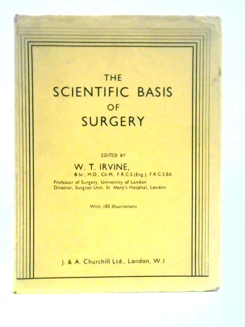 The Scientific Basis of Surgery