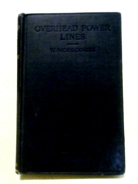 Overhead Power Lines. Elementary Design and Calculations