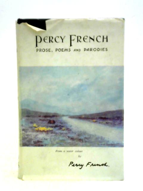 Prose, Poems and Parodies of Percy French