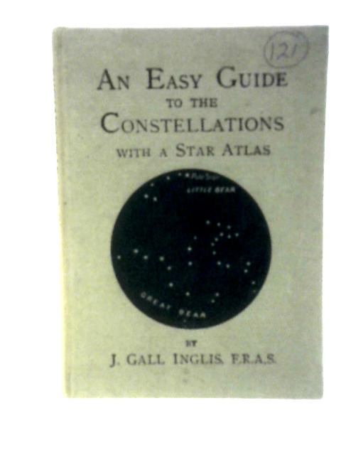 An Easy Guide to Constellations - With Star Atlas