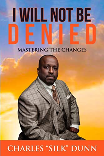 I Will Not Be Denied