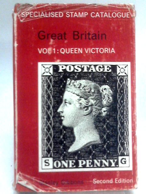 Queen Victoria (v. 1) (Great Britain Specialised Stamp Catalogue)