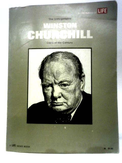 The Unforgettable Winston Churchill