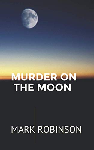 Murder on the Moon