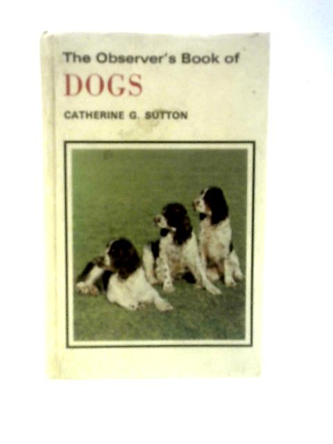 The Observer's Book of Dogs