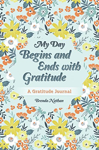 My Day Begins and Ends with Gratitude