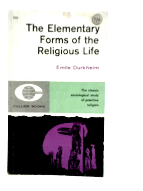 The Elementary Forms Of The Religious Life