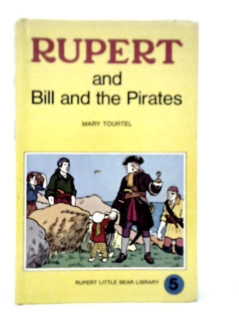 Rupert and Bill and the Pirates