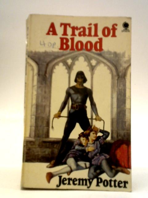 A Trail of Blood