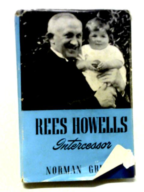 Rees Howells Intercessor
