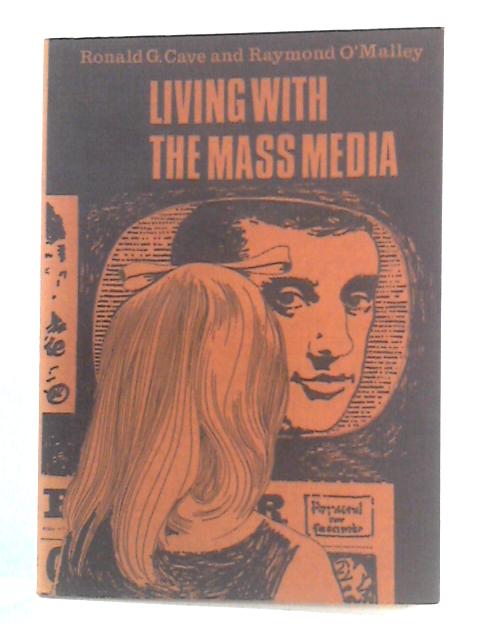 Living with the Mass Media (Discussion S.)