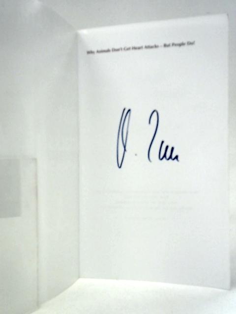 Why Animals Don't Get Heart Attacks...But People Do!