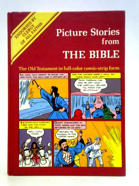 Picture Stories From the Bible: The Old Testament in Full-Color Comic-Strip Form