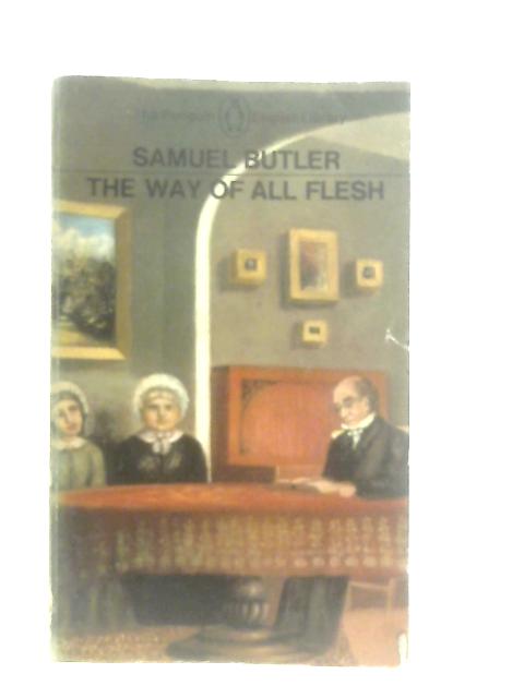 The Way of All Flesh