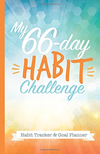 My Day Challenge Habit Tracker Goal Planner A Daily Journal to Help You Track Your Habits and Achieve Your Dream Life