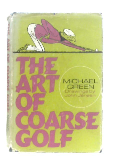 The Art of Coarse Golf