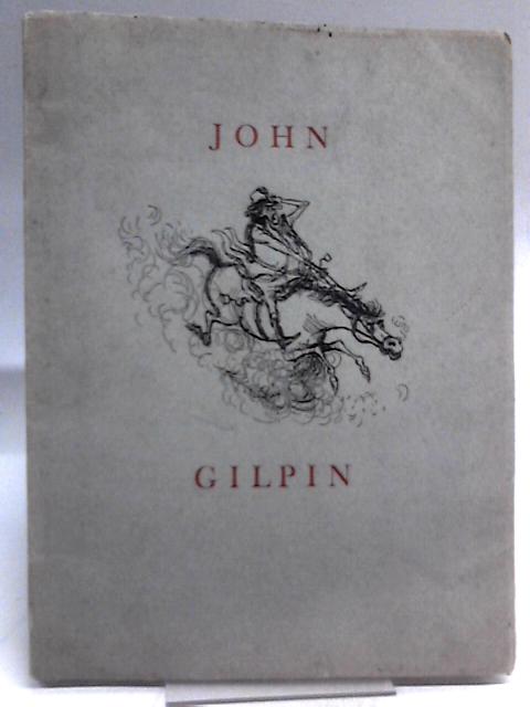 The diverting history of john gilpin: showing how he went farther than he intended and came safe home again