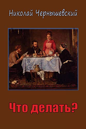 Chto Delat'?