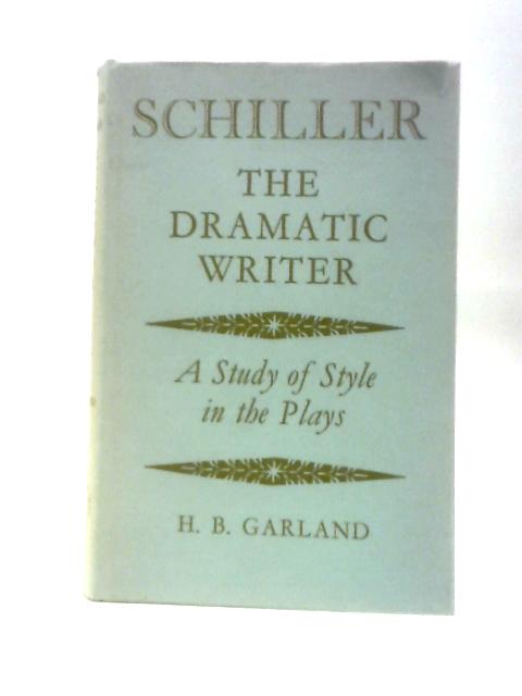 Schiller the Dramatic Writer