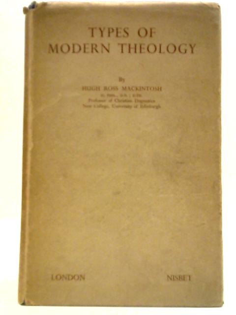 Types of Modern Theology - Schleiermacher To Barth