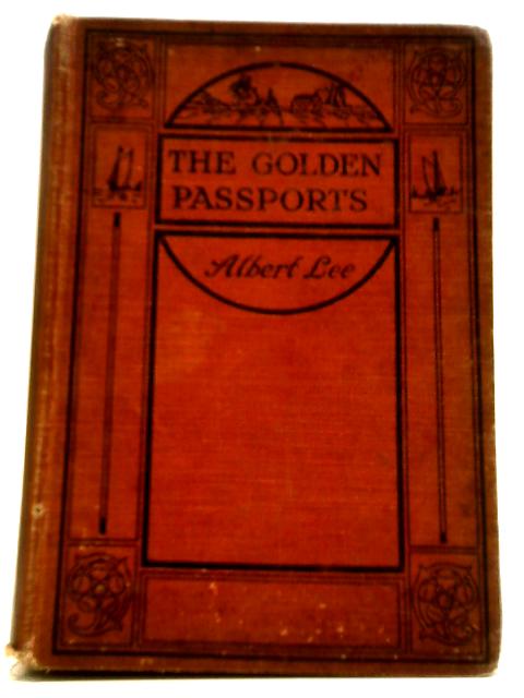 The Golden Passports - A Story of the Conquest of Mexico