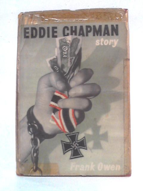 The Eddie Chapman Story