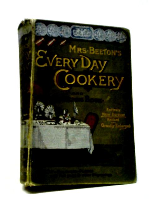 Beeton's Every-Day Cookery and Housekeeping Book