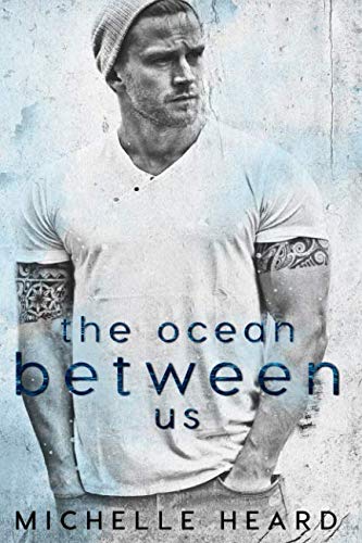 The Ocean Between Us (A Southern Heroes Novel)