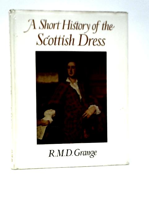 A Short History of the Scottish Dress