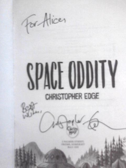 Space Oddity: An Out-of-this-world Adventure From The Bestselling Author Of Escape Room: 1