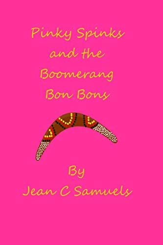Pinky Spinks and the Boomerang Bon Bons
