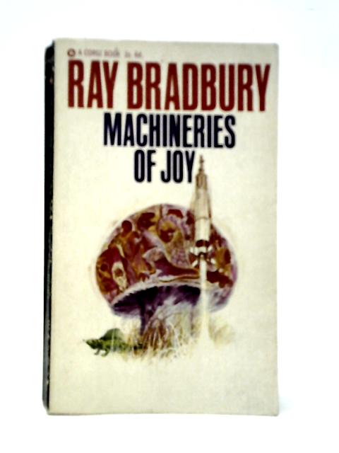 Machineries Of Joy