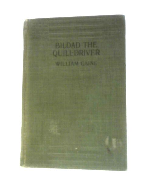 Bildad the Quill-Driver