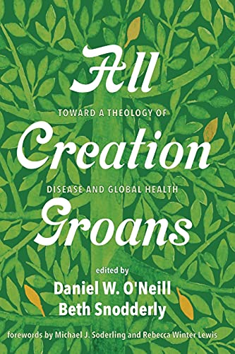 All Creation Groans