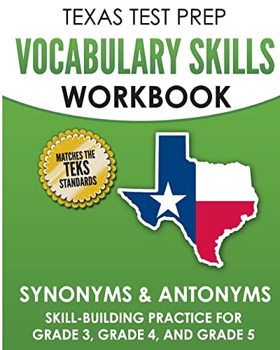 TEXAS TEST PREP Vocabulary Skills Workbook Synonyms & Antonyms