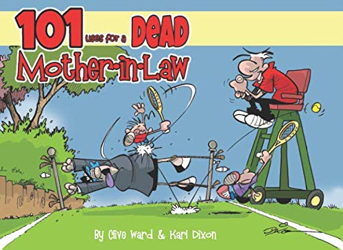 101 Uses for a Dead Mother in Law