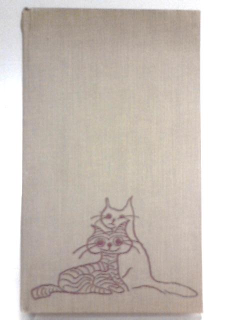 A Clowder Of Cats: An Anthology In Prose And Poetry For All Cat Lovers