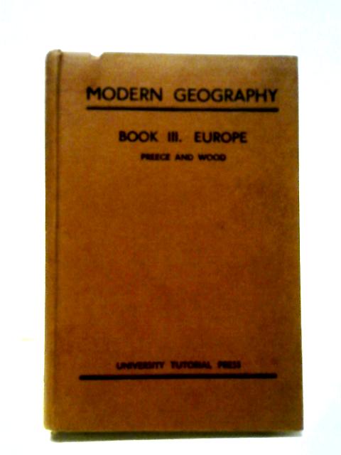 Modern Geography Book III: Europe