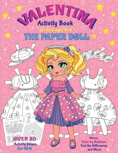 VALENTINA, the Paper Doll Activity Book for Girls ages 4-8